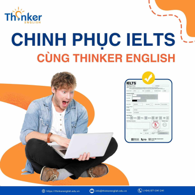 Tham gia khóa học ôn thi IELTS tại Thinker English 8