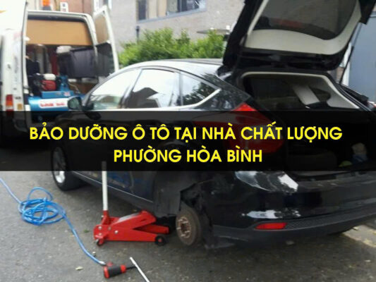 Bảo Dưỡng Ô Tô Lưu Động Tại Phường Hòa Bình 12