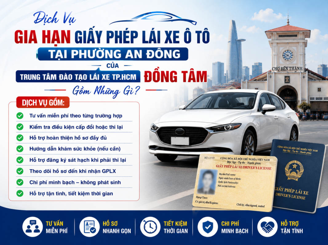 Phí Dịch Vụ Gia Hạn Giấy Phép Lái Xe Ô Tô Hết Hạn Phường An Đông HCM 10
